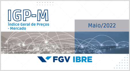 Índice Geral de Preços – Mercado, FGV-IBRE maio/2022